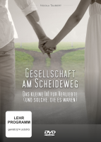 Gesellschaft am Scheideweg. Das kleine 1x1 für Liebende (und solche, die es waren)